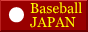 Baseball JAPAN