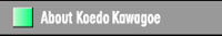 About Koedo Kawagoe