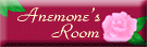 Anemone's@room